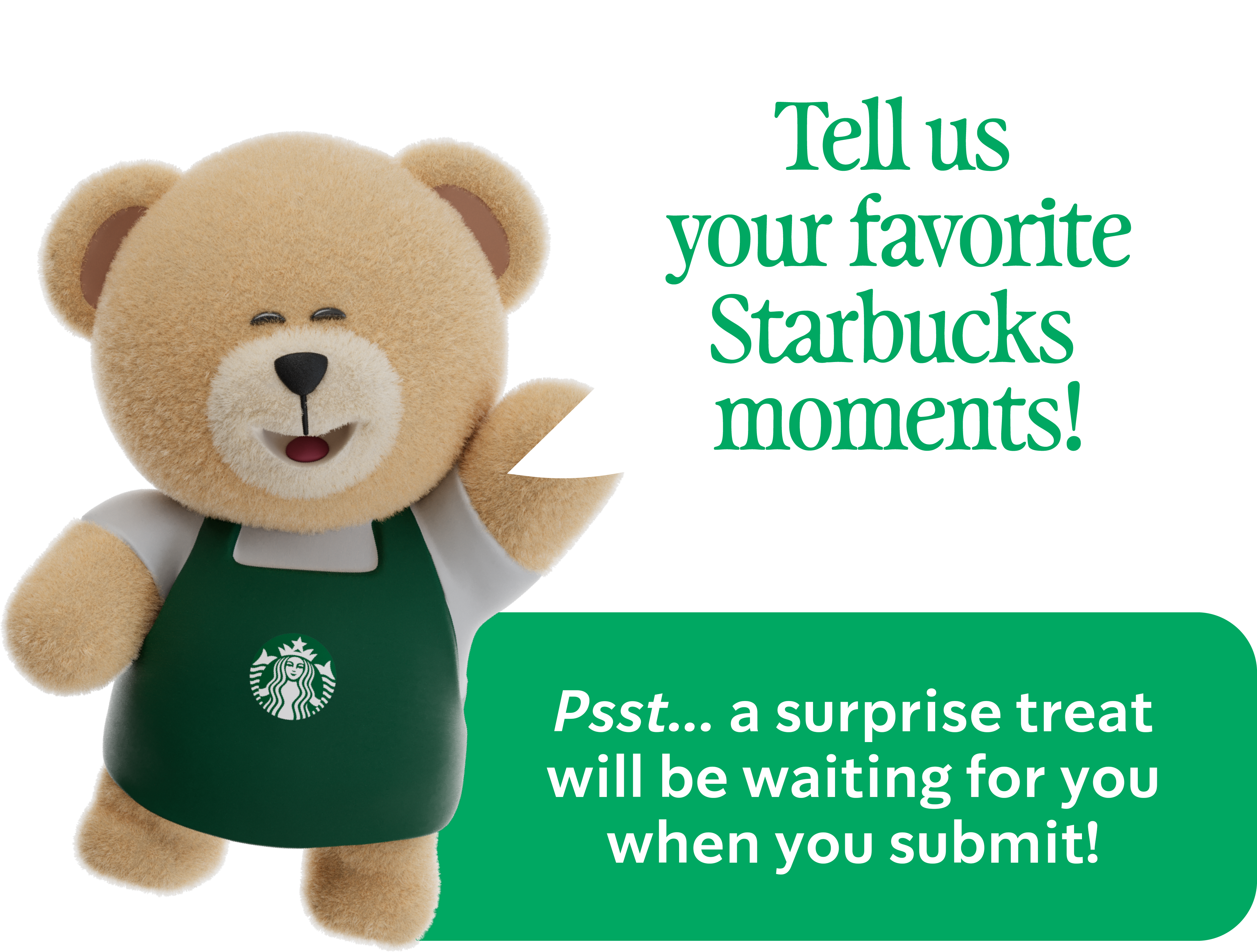 Bearista waving, next to "Tell us your favorite Starbucks moments! 30 selected stories will be turned into content stories for our 30th Anniversary Campaign"